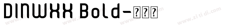 DINWXX Bold字体转换